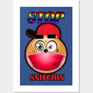 STOP Snitchin Emoji Urban Design by GT Artland Posters and Art